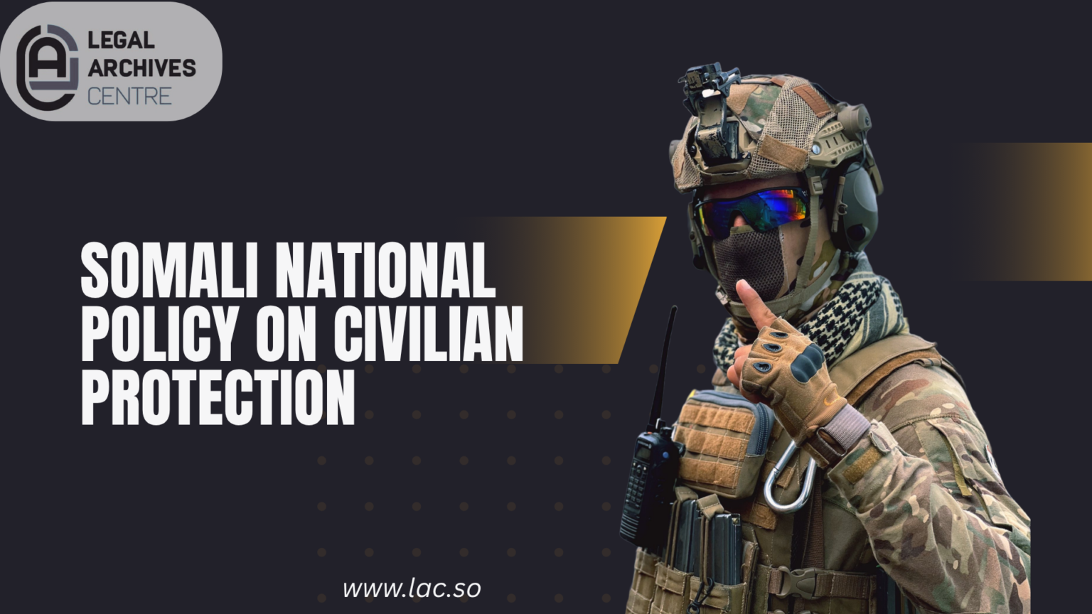 Somali National Policy on Civilian Protection - Legal Archives Center